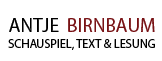 Antje Birnbaum | Schauspiel, Text & Lesung