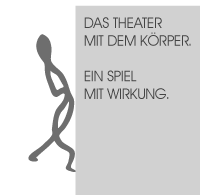 DAS THEATER MIT DEM KÖRPER. EIN SPIEL MIT WIRKUNG